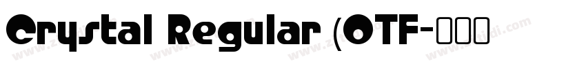 Crystal Regular (OTF字体转换